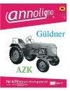 Güldner Traktor/Schlepper Zugmaschine Typ AZK & Motor Typ 2 K Bild- Ersatzteilliste & Explosionszeichnungen & Bild- Reparaturanleitung - annoligno 670